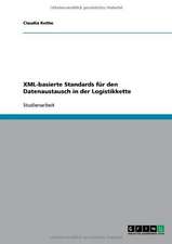 XML-basierte Standards für den Datenaustausch in der Logistikkette