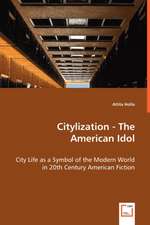 Citylization - The American Idol