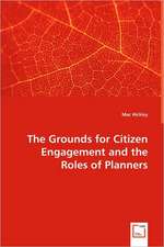 The Grounds for Citizen Engagement and the Roles of Planners