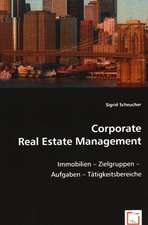 Corporate Real Estate Management