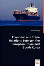 Economic and Trade Relations Between the European Union and South Korea