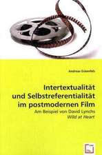 Intertextualität und Selbstreferentialität im postmodernen Film