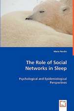 The Role of Social Networks in Sleep