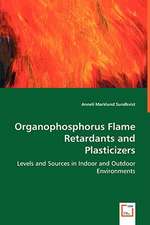 Organophosphorus Flame Retardants and Plasticizers