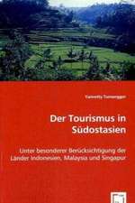 Der Tourismus in Südostasien