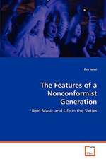 The Features of a Nonconformist Generation