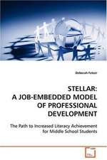 Stellar: A Job-Embedded Model of Professional Development