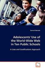 Adolescents'' Use of the World-Wide Web in Ten PublicSchools