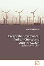 Corporate Governance, Auditor Choice and Auditor Switch - Evidence from China