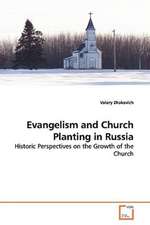 Evangelism and Church Planting in Russia