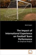 The Impact of International Experience on Football Team Performance