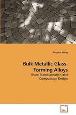 Bulk Metallic Glass-Forming Alloys