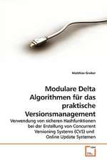 Modulare Delta Algorithmen für das praktische Versionsmanagement