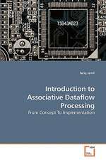 Introduction to Associative Dataflow Processing