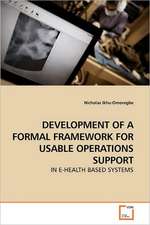 Development of a Formal Framework for Usable Operations Support