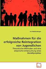 Maßnahmen für die erfolgreiche Reintegration von Jugendlichen