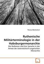 Ruthenische Militärterminologie in der Habsburgermonarchie