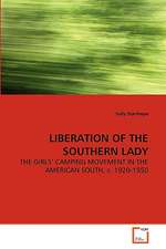 Liberation of the Southern Lady