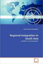 Regional Integration in South Asia