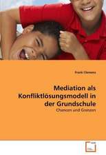 Mediation als Konfliktlösungsmodell in der Grundschule