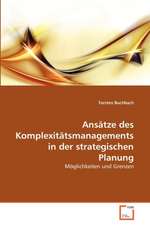 Ansätze des Komplexitätsmanagements in der strategischen Planung