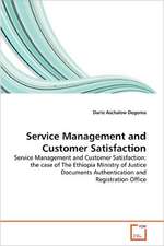 Service Management and Customer Satisfaction