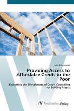 Providing Access to Affordable Credit to the Poor