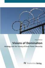 Visions of Domination