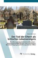 Der Tod der Eltern als kritisches Lebensereignis