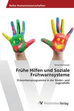 Frühe Hilfen und Soziale Frühwarnsysteme