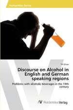 Discourse on Alcohol in English and German speaking regions