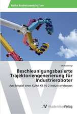 Beschleunigungsbasierte Trajektoriengenerierung für Industrieroboter