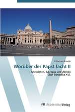 Worüber der Papst lacht II