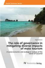 The role of governance in mitigating diverse impacts of mass tourism