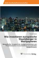 Wie investieren europäische Staatsbürger in Wertpapieren