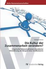 Die Kultur der Zusammenarbeit verändern?