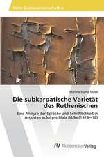 Die subkarpatische Varietät des Ruthenischen