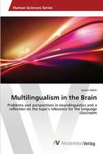 Multilingualism in the Brain