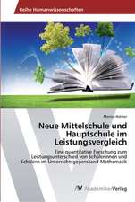 Neue Mittelschule und Hauptschule im Leistungsvergleich