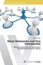 Naive Netzwerke und ihre Komplexität