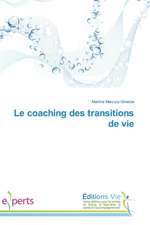 Le Coaching Des Transitions de Vie