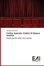 Critica Teatrale: Codici Di Lettura Scenica