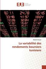 La variabilité des rendements boursiers tunisiens