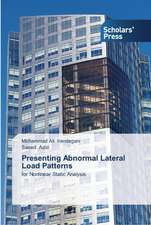 Presenting Abnormal Lateral Load Patterns