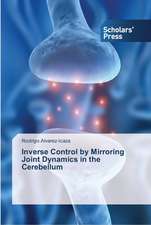 Inverse Control by Mirroring Joint Dynamics in the Cerebellum