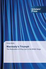 Macready¿s Triumph