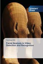 Facial Analysis in Video: Detection and Recognition