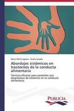 Abordajes Sistemicos En Trastornos de La Conducta Alimentaria: Un Enfoque Genetico