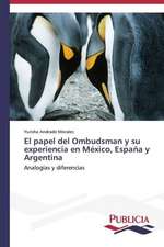 El Papel del Ombudsman y Su Experiencia En Mexico, Espana y Argentina: Emilio Carrere y Edgar Neville