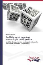 La Web Social Para Una Museologia Participativa: Variacion Debida Al Ambiente y Genotipo